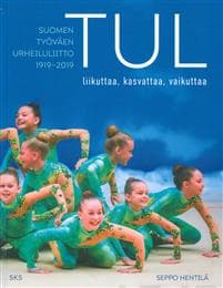 TUL liikuttaa, kasvattaa, vaikuttaa