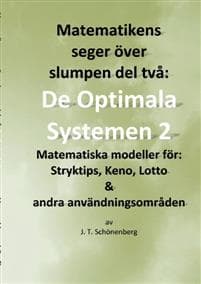 Matematikens seger över slumpen del två: : De optimala systemen 2, Matemati