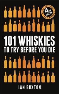 101 Whiskies to Try Before You Die (Revised and Updated)