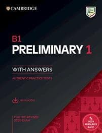 B1 Preliminary 1 for the Revised 2020 Exam Student's Book with Answers with Audio with Resource Bank