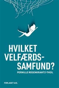 Hvilket Velfærdssamfund ?