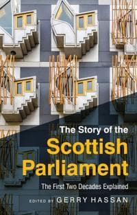 The Story of the Scottish Parliament