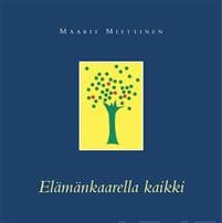 Elämänkaarella kaikki