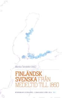Finländsk svenska från medeltid till 1860