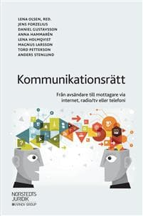 Kommunikationsrätt : från avsändare till mottagare via ...