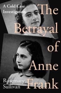 Betrayal of Anne Frank