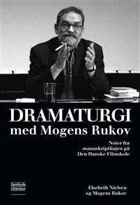 Dramaturgi med Mogens Rukov