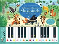 Mein Usborne-Klavierbuch: Bekannte klassische Musikstücke zum Nachspielen