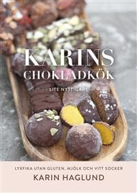 Karins chokladkök : lite nyttigare