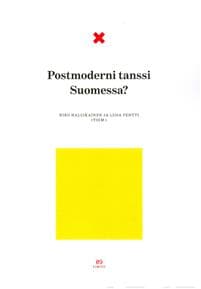Postmoderni tanssi Suomessa?