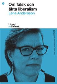 Om falsk och äkta liberalism