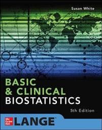 Basic & Clinical Biostatistics: Fifth Edition