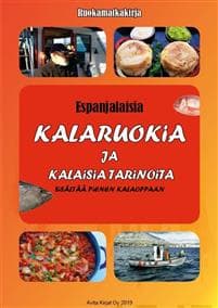 Espanjalaisia kalaruokia ja kalaisia tarinoita
