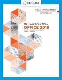 Shelly Cashman Series MicrosoftÂ®Office 365 & Office 2019 Intermediate