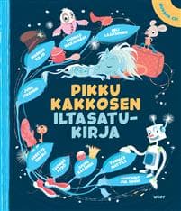 Pikku Kakkosen iltasatukirja (+MP3-cd)