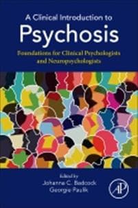 A Clinical Introduction to Psychosis