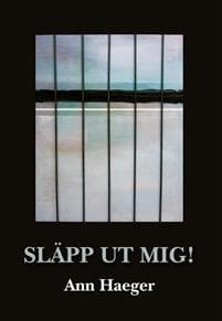 Släpp ut mig!