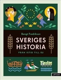 Sveriges historia  Från istid till EU