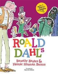 Roald Dahl's Beastly BrutesHeroic Human Beans