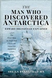 The Man Who Discovered Antarctica