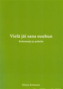Vielä jäi sana suuhun