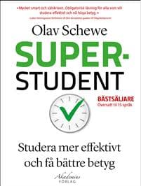 Superstudent : effektivare inlärning, för bättre betyg