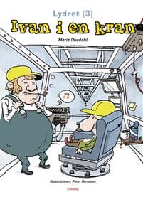 Ivan i en kran
