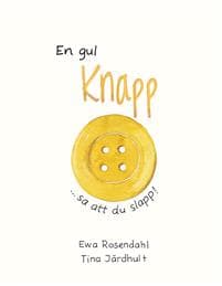 En gul knapp sa att du slapp!