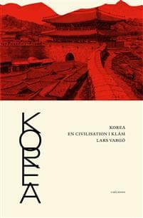 Korea : en civilisation i kläm