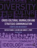 Miniatyrbilde 1 av 2: Cross-Cultural Journalism and Strategic Communication