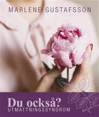 Du också? : utmattningssyndrom