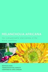 Melancholia Africana