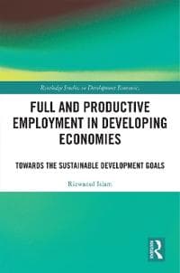Full and Productive Employment in Developing Economies