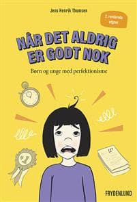Når det aldrig er godt nok