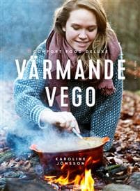 Värmande vego : comfort food deluxe