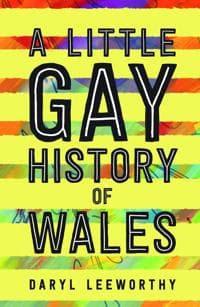 A Little Gay History of Wales