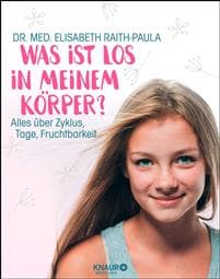 Was ist los in meinem Körper?