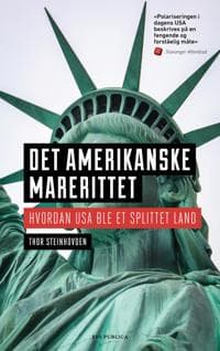Det amerikanske marerittet: hvordan USA ble et splittet land