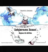 Isbjørnen Isaac - Rejsen til Afrika