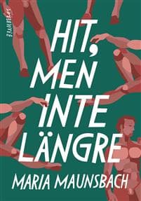 Hit, men inte längre