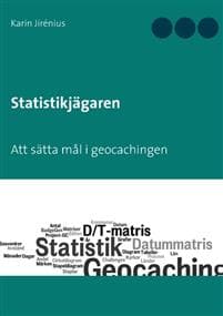 Statistikjägaren : Att sätta mål i geocachingen