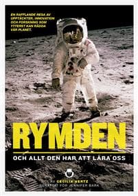 Rymden : och allt den har att lära oss