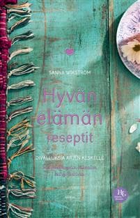 Hyvän elämän reseptit