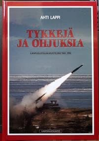 Tykkejä ja ohjuksia