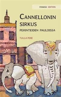 Cannellonin sirkus perinteiden pauloissa