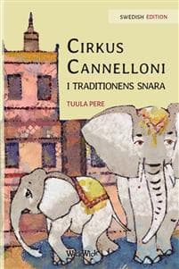 Cirkus Cannelloni i traditionens snara