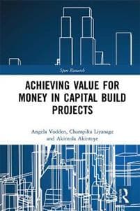 Achieving Value for Money in Capital Build Projects