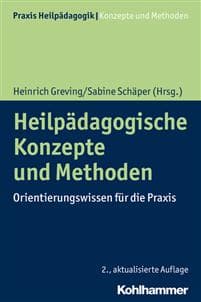 Heilpadagogische Konzepte Und Methoden: Orientierungswissen Fur Die Praxis