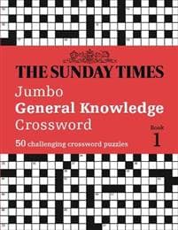 The Sunday Times Jumbo General Knowledge Crossword Book 1