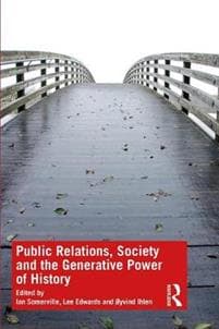 Public Relations, Society and the Generative Power of History